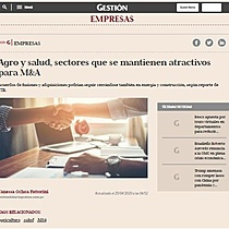 Agro y salud, sectores que se mantienen atractivos para M&A
